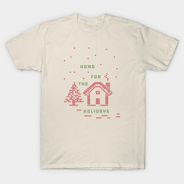 Homo For The Holidays: Modern X-mas T-Shirt by Lez Hang Out 